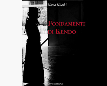 Recensione del libro "I fondamenti di Kendo", di Noma Hisashi
